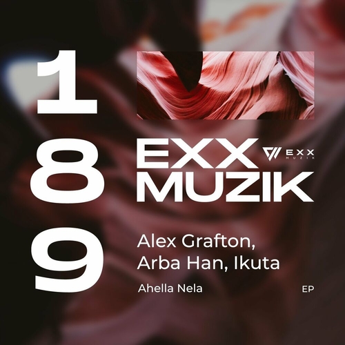 Alex Grafton & Arba Han & IKUTA - Ahella Nela [EXX189]
